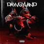 DAWGYLAND (Explicit)