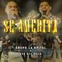 Se Amerita (feat. Los Del Villa) [En Vivo]