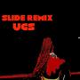 Slide (Remix) [Explicit]