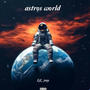 Astros World (Explicit)