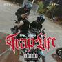 TrapLife (Explicit)