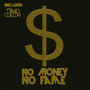 No Money No Fame - EP