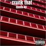 Crunk that (Explicit)