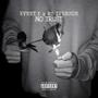 NO TRUST (feat. Kvnny K) [Explicit]