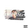 Dripping (Explicit)