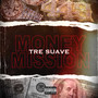 Money Mission (Explicit)