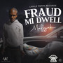 Fraud Mi Dwell