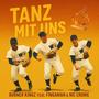 Tanz mit uns (feat. Fingaman & MC Crome) [Explicit]