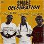 Smoke Celebration (feat. Tony Smoke & Smokeboi) [Explicit]