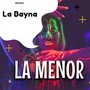 La Menor (Explicit)