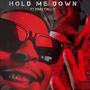 Hold Me Down (feat. King Callo) [Explicit]