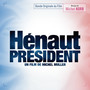 Hénaut Président (Bande originale du film)