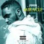 Miracle (Explicit)