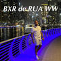 BXR de Rua World Wide (Explicit)