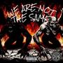 WE ARE NOT THE SAME (Explicit)