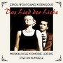 Erich Wolfgang Korngold: Das Lied der Liebe (Operette in 3 Akten nach Musik von Johann Strauss)