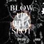 BLOW UP THA SPOT (Explicit)