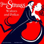 Strauss Waltzes & Polkas