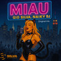 MIAU (Original Mix) [Explicit]
