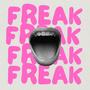 FREAK (feat. Sir Nelson)