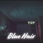 Blue Hair (Explicit)