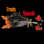 Truth Speak (Explicit)