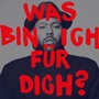 Was bin ich für dich? (RMX) [Explicit]