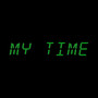 My Time (Explicit)