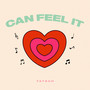 Can Feel It