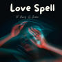 LOVE SPELL (feat. Imane)