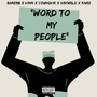 WORD TO MY PEOPLE (Explicit)