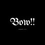 BOW!! (feat. 財音)