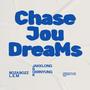 Chase jou Dreams (feat. Boza Bozz & QwinyungK) [Explicit]