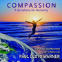 COMPASSION - A Symphony for Humanity (Remastered 2023)