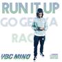 Run It Up (Go Get Ya Racks) [Explicit]