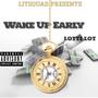 Wake Up Early (Explicit)