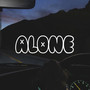 Alone (Explicit)