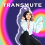 TRANSMUTE I (EMOTIONALLY)