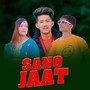 SANO JAAT