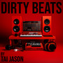 Dirty Beats - Tai Jason