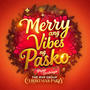 Merry ang Vibes ng Pasko (feat. Ang Himala ni Niño Kids, Meralco Chorale & PLDT-Smart SERVE Chorale)