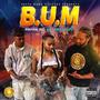 B.U.M (feat. TRILLYON) [Explicit]