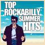 Top Rockabilly Summer Hits: I Aint No Good, Pretty Baby, Rock and Roll Rythm, Kiss Me Once