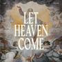 Let Heaven Come / Our Father (Live at Conf)