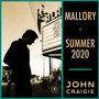 Mallory / Summer 2020 (Live)