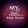 MYDJ Deep Hosue Mains Biological Mix