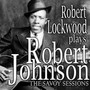 Robert Lockwood Plays Robert Johnson