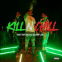 Kill n Chill (Explicit)