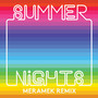 Summer Nights (Meramek Remix)