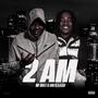 2 AM (feat. NF Big E) [Explicit]